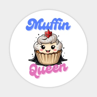 Muffin queen Magnet
